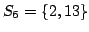 $ S_6 = {2,13}$